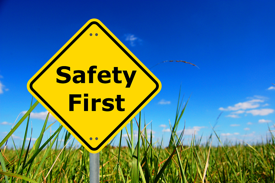 safety first