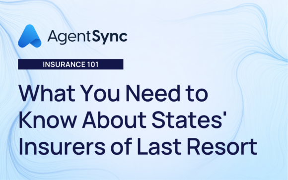 What You Have to Know About States’ Insurers of Final Resort