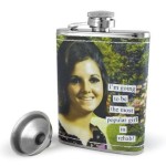 The Anne Taintor "I'm Going to be The Most Popular Girl in Rehab!" flask is selling on Amazon.com